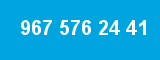 967 576 24 41
